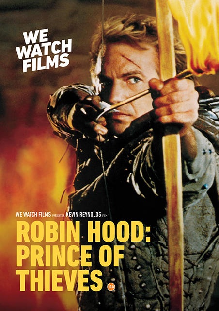 WE WATCH FILMS - ROBIN HOOD: PRINCE OF THIEVES  